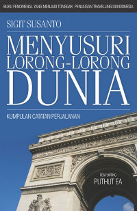 Menyusuri Lorong-Lorong Dunia