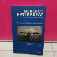 Merebut Hati Rakyat : Melalui Nasionalisme, Demokrasi, dan Pembangunan Ekonomi