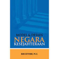 Model & Desain Negara Kesejahteraan