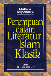 Mutiara Terpendam Perempuan Dalam Literatur Islam Klasik
