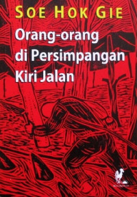 Orang- Orang di Persimpangan Kiri Jalan