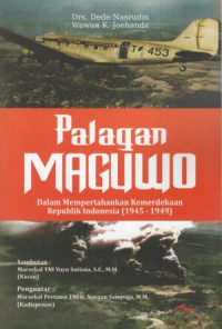 Palagan Maguwo dalam Mempertahankan Kemerdekaan Republik Indonesia (1945-1949)