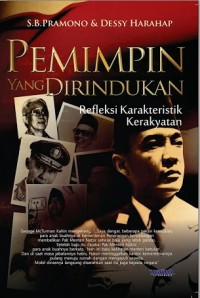 Pemimpin Yang Dirindukan : Reflesksi Karakteristik Kerakyatan