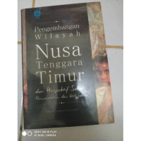 Pengembangan Wilayah Nusa Tenggara Timur dari Perspektif Sosial