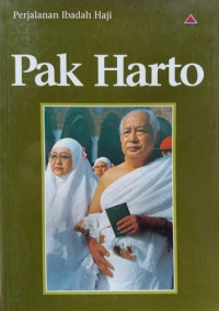 Perjalanan Ibadah Haji Pak Harto
