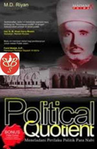 Political Quotient Meneladani Perilaku Politik Para Nabi