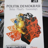 Politik Demokrasi Sketsa-Filosofis-Fenomologi