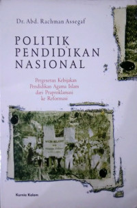 Politik Pendidikan Nasional Pergeseran Kebijakan Pendidikan Agama Islam