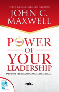 Power of Your Leadership: Membuat Perbedaan Bersama Orang Lain