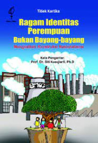 Ragam Identitas Perempuan Bukan Bayang-bayang