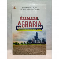 Reforma Agraria Land Reform Dan Redistribusi Tanah Di Indonesia