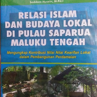 Relasi Islam dan budaya lokal di Pulau Saparua Maluku Tengah