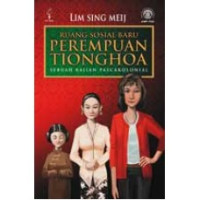 Ruang Sosial Baru Perempuan Tionghoa - Sebuah kajian pascakolonial