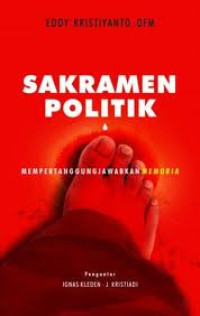 Sakramen Politik: Mempertanggung jawabkan Memoria