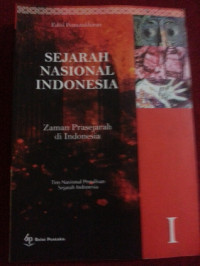 Sejarah Nasional Indonesia I: Zaman Prasejarah di Indonesia