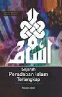 Sejarah Peradaban Islam Terlengkap