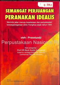 Semangat Perjuangan Peranakan Idealis