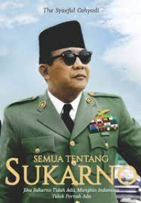 Semua tentang Sukarno