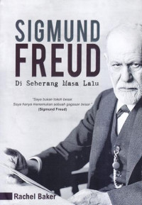 Sigmund Freud : di Seberang Masa Lalu
