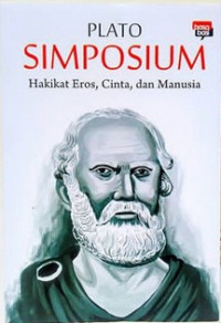 Simposium- Hakikat Eros Cinta dan Manusia