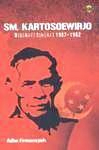 SM. Kartosoewirjo: Biografi Singkat 1907-1962