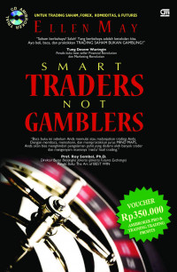 Smart Traders Not Gamblers