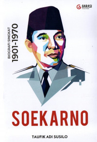 Soekarno Biografi Singkat 1901-1970