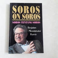 Soros On Soros Berjalan mendahului Kurva