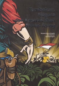 Tembakau, negara dan keserakahan modal Asing