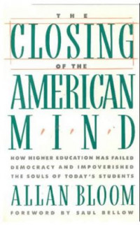 The Closing Of The American Mind