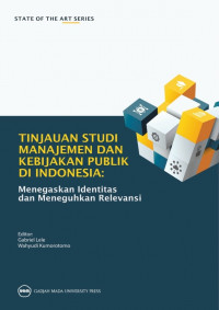 Tinjauan Studi Manajemen dan Kebijakan Publik di Indonesia