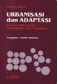 Urbanisasi dan Adaptasi: Peranan Misi Budaya Minangkabau dan Mandailing