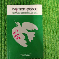 Women For Peace : Kumpulan Esai Pelajar SMA