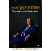 Pontjo Sutowo : Pengusaha yang Terpanggil