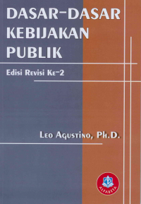 Dasar-dasar Kebijakan Publik (Edisi Revisi Ke-2)