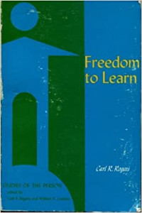 Freedom to Learn: A View of What Education Might Become