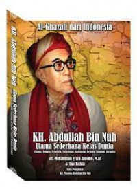 Al Ghazali Dari Indonesia KH Abdullah Bin Nuh