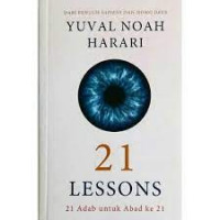21 Lessons: 21 Abad untuk Abad ke 21