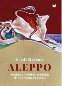 Aleppo: Memoar Pendek tentang Hidup yang Panjang