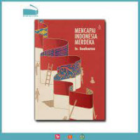 Mencapai Indonesia Merdeka
