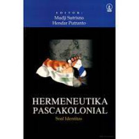 Hermeneutika Pasca Kolonial , Soal Identitas