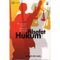 Filsafat Hukum. Membangun Hukum, Membela Keadilan.