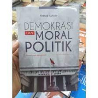 Demokrasi dan Moral Politik