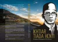 Ikhtiar Tiada Henti : Percepatan Pembangunan NTB 2008-2013