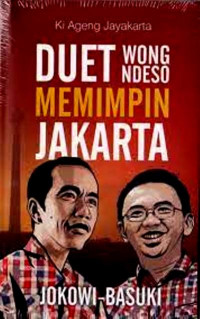 Duet Wong Ndeso Memimpin Jakarta