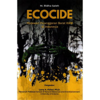 Ecocide: Melawan Pelanggaran Berat HAM di Indonesia