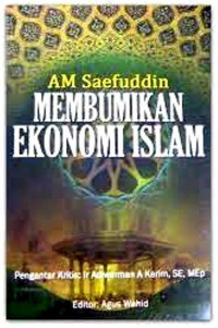 Membumikan Ekonomi Islam