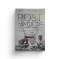 POST MADILOG : Kajian Filsafat Ilmu Membangun Cara Berpikir Manusia Indonesia