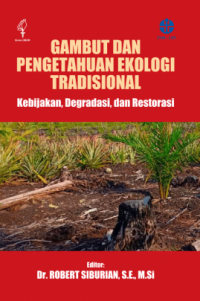 Gambut Dan Pengetahuan Ekologi Tradisional