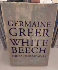 White Beech: The Rainforest Years